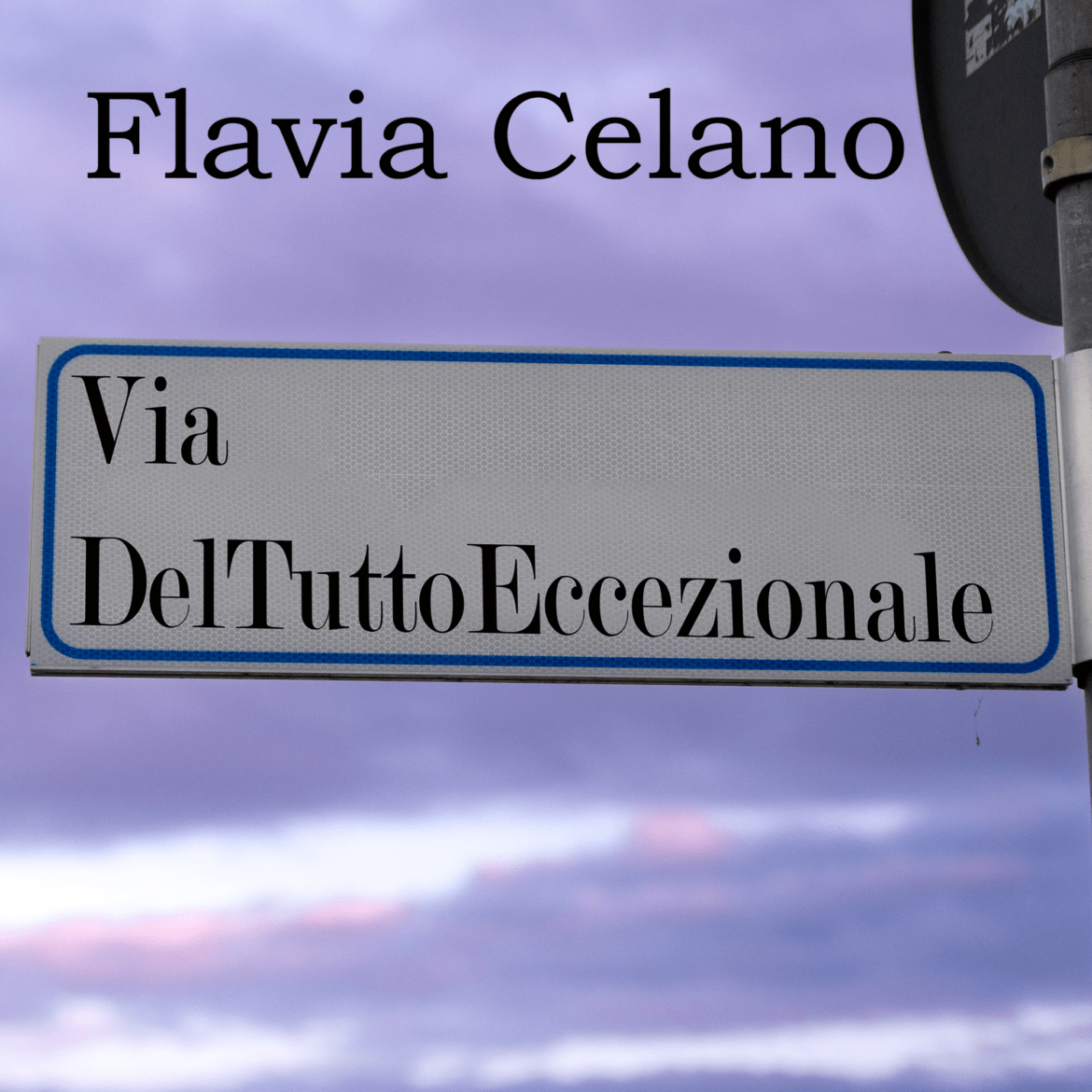 via del tutto eccezionale